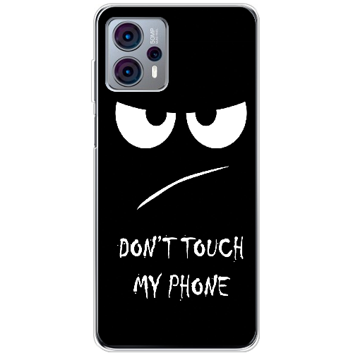 Чехол BoxFace Motorola G23 Don't Touch my Phone