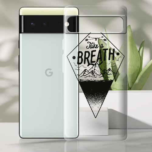 Чехол BoxFace Google Pixel 6 Take a Breath