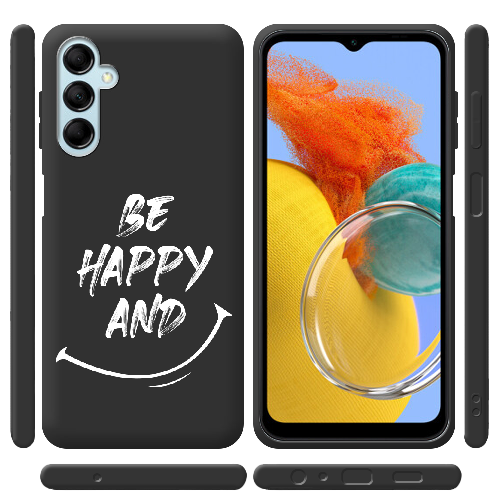 Чехол BoxFace Samsung Galaxy M14 5G (M146) be happy and