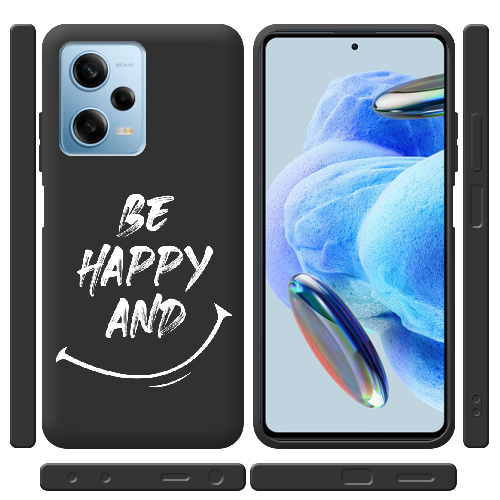 Чехол BoxFace Xiaomi Redmi Note 12 Pro 5G be happy and