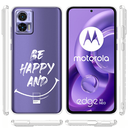 Чехол BoxFace Motorola Edge 30 Neo be happy and