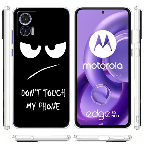 Чехол BoxFace Motorola Edge 30 Neo Don't Touch my Phone