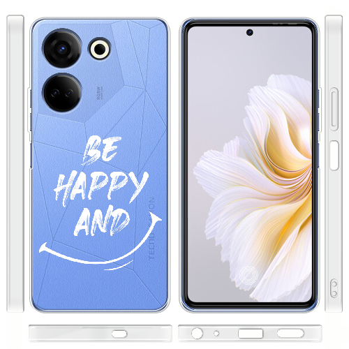 Чехол BoxFace Tecno Camon 20 Pro 4G be happy and