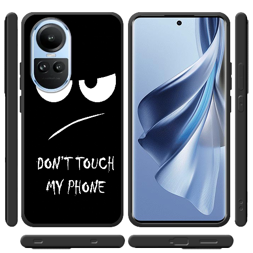 Чехол BoxFace OPPO Reno 10 Pro Don't Touch my Phone