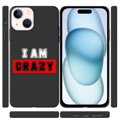 Чехол BoxFace iPhone 15 I'm Crazy