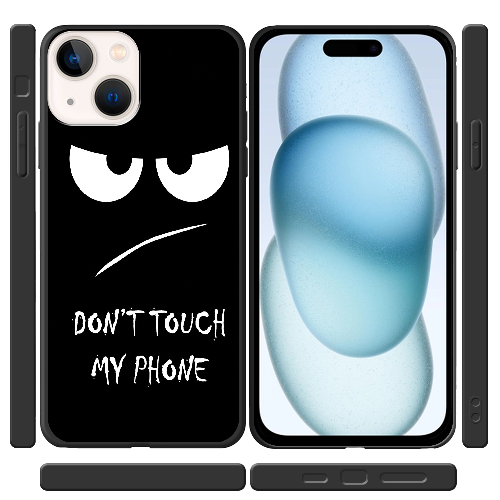 Чехол BoxFace iPhone 15 Don't Touch my Phone