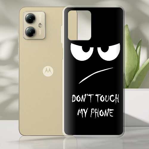 Чехол BoxFace Motorola G14 Don't Touch my Phone