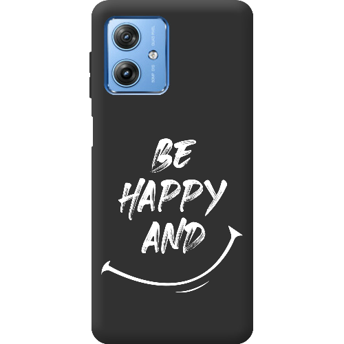 Чехол BoxFace Motorola G54 Power be happy and