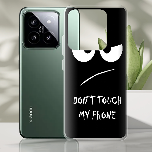 Чехол BoxFace Xiaomi 14 Pro Don't Touch my Phone