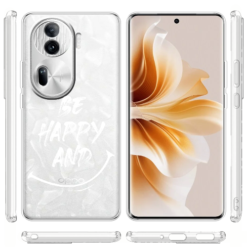 Чехол BoxFace OPPO Reno 11 Pro 5G be happy and