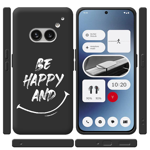 Чехол BoxFace Nothing Phone (2a) be happy and
