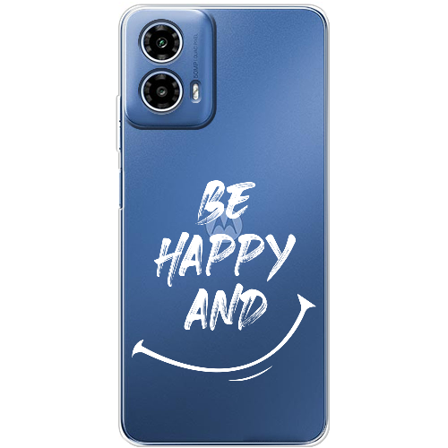 Чехол BoxFace Motorola G34 be happy and