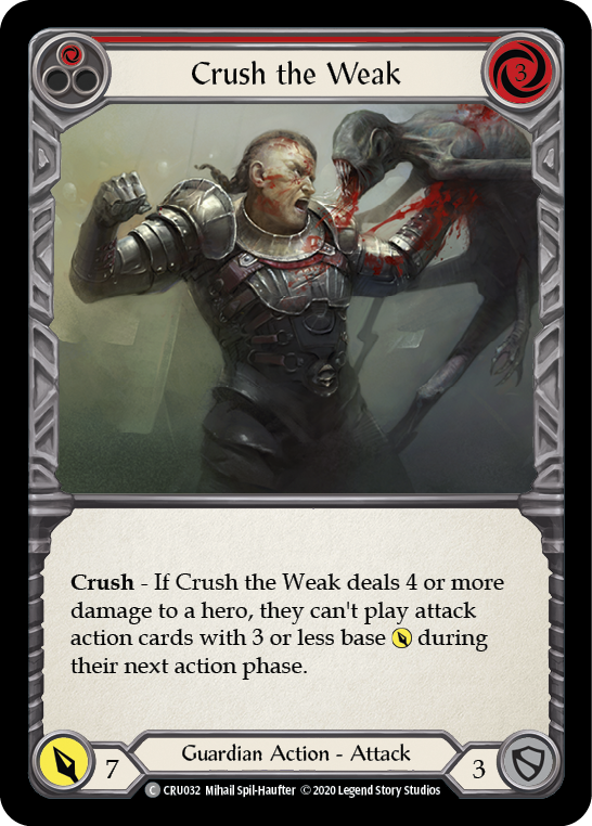 Card image of Crush the Weak (Red)