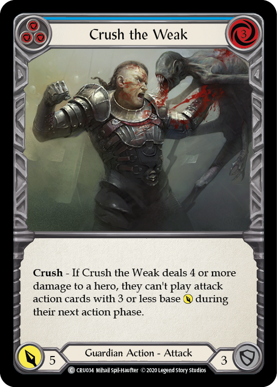 Card image of Crush the Weak (Blue)