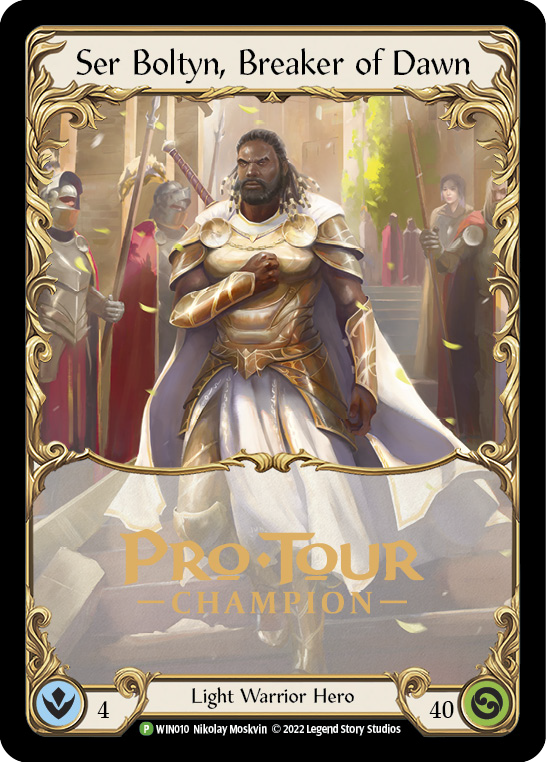 Ser Boltyn, Breaker of Dawn