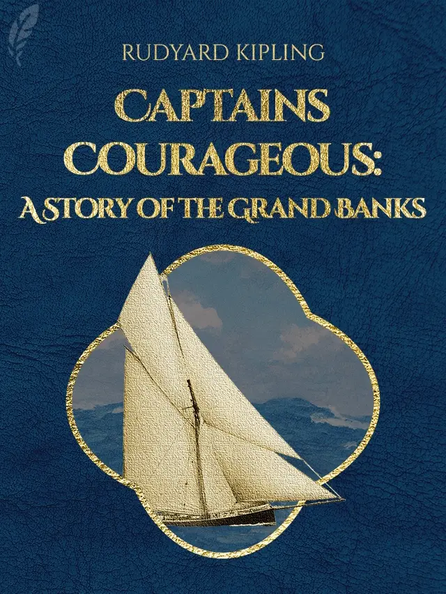 "Captains Courageous": A Story of the Grand Banks cover