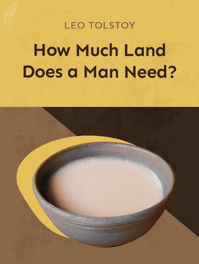 How Much Land Does a Man Need? cover