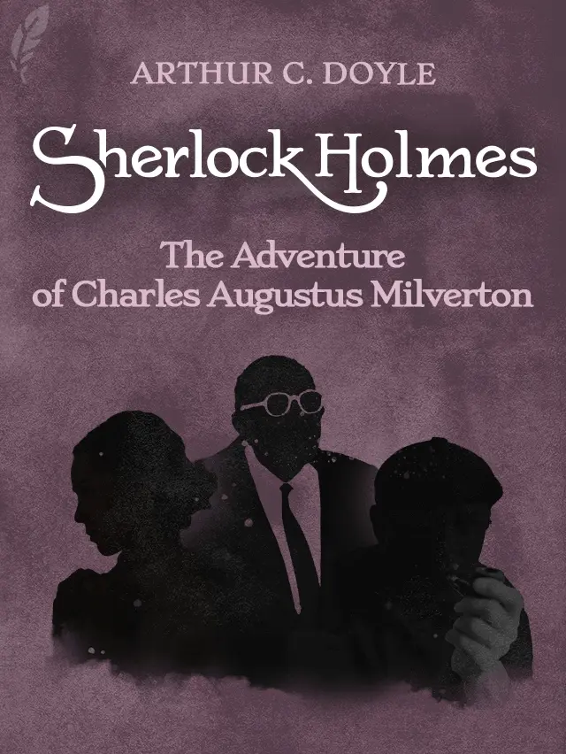 The Adventure of Charles Augustus Milverton cover