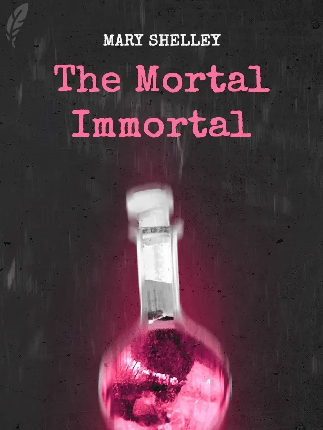 The Mortal Immortal cover
