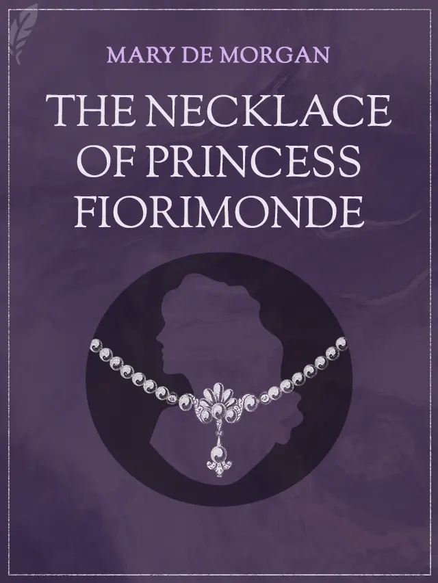 The Necklace of Princess Fiorimonde cover