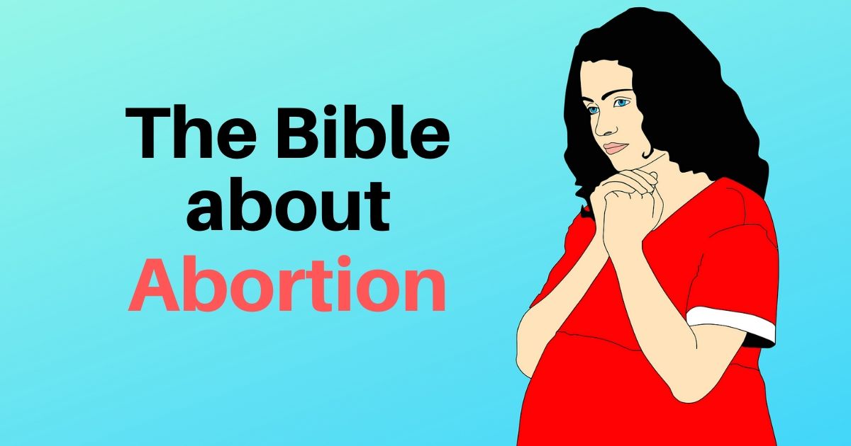 what-does-the-bible-say-about-abortion-faithpot