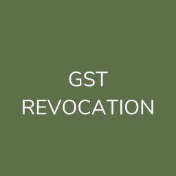 GST REVOCATION