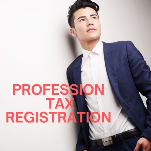 PROFESSION TAX REGISTRATION