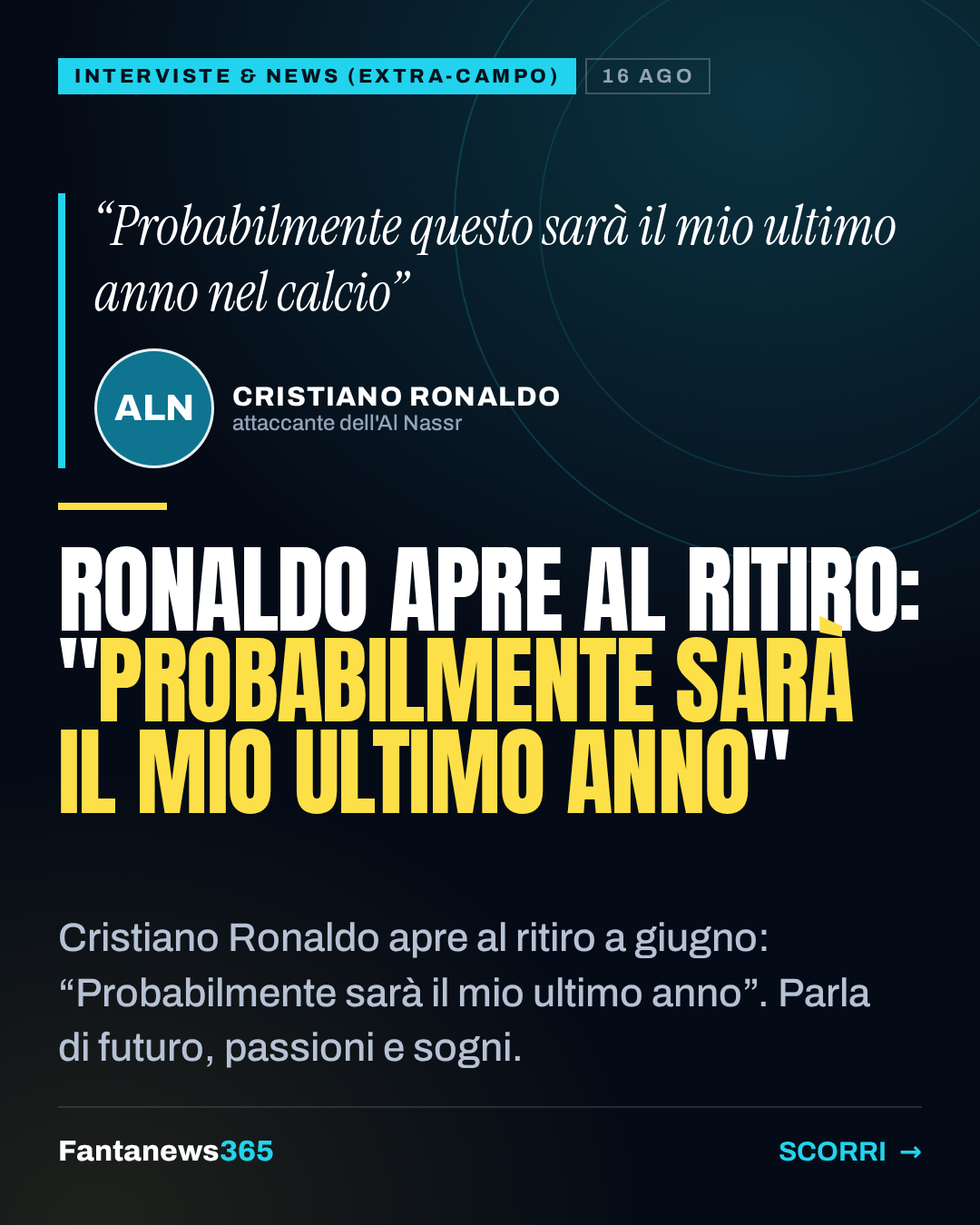 Ronaldo apre al ritiro: "Probabilmente sarà il mio ultimo anno"