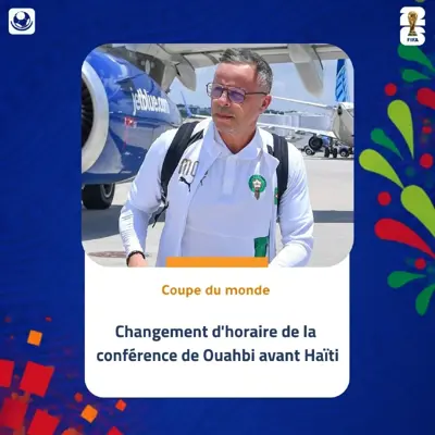Changement d'horaire de la conférence de Mohamed Ouahbi avant Haïti