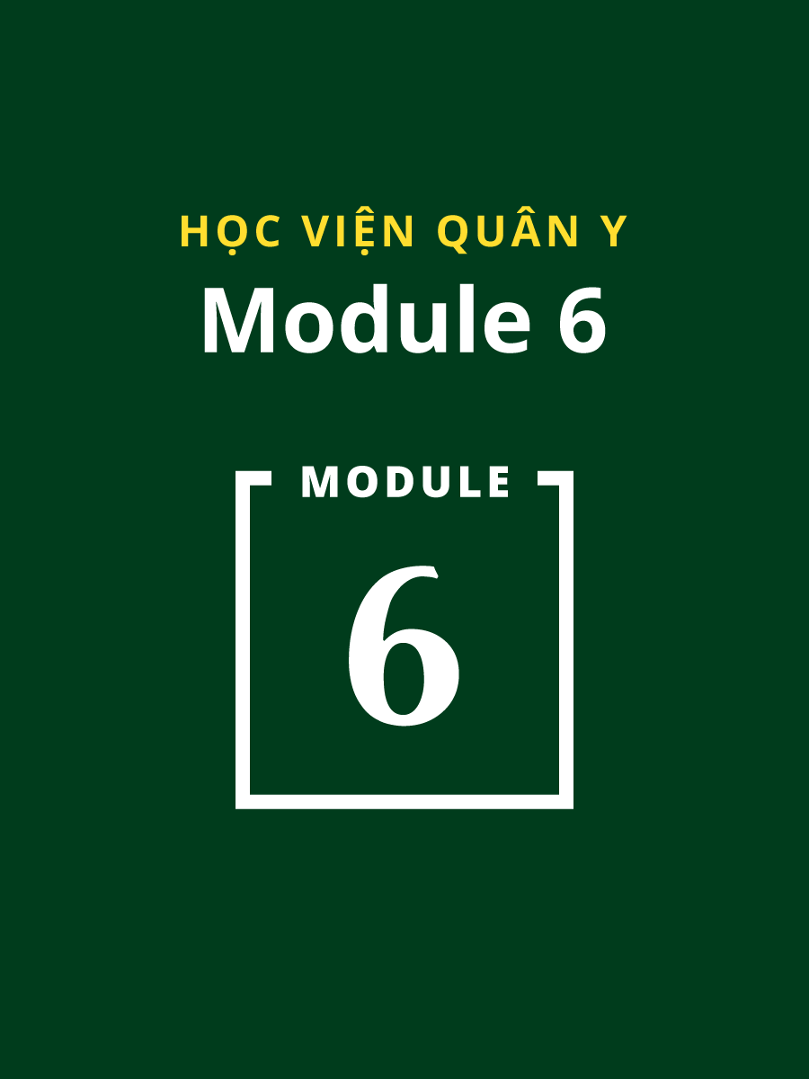 Module 6 Học viện Quân Y