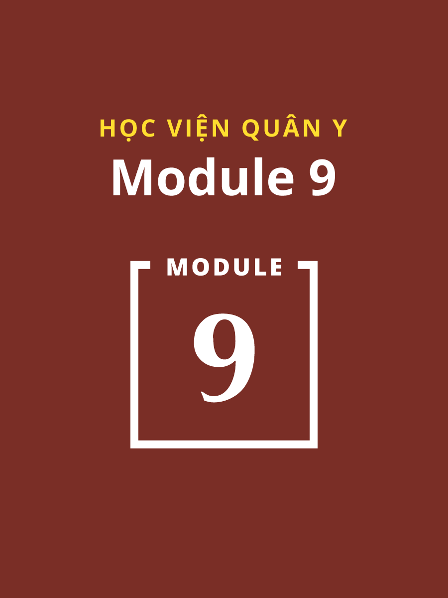Module 9 Học viện Quân Y