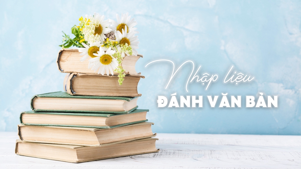 Nhập liệu đánh máy văn bản cho freelancer Việt Nam, tìm việc gõ văn bản, dịch vụ nhập liệu đánh máy online, tuyển freelancer đánh máy, công việc đánh máy tại nhà.