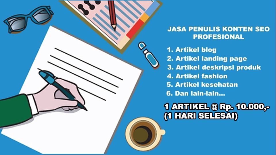 Penulisan Konten - Konten Artikel SEO 1 x 300 kata Rp 10.000,- (1 Hari Selesai) - 1