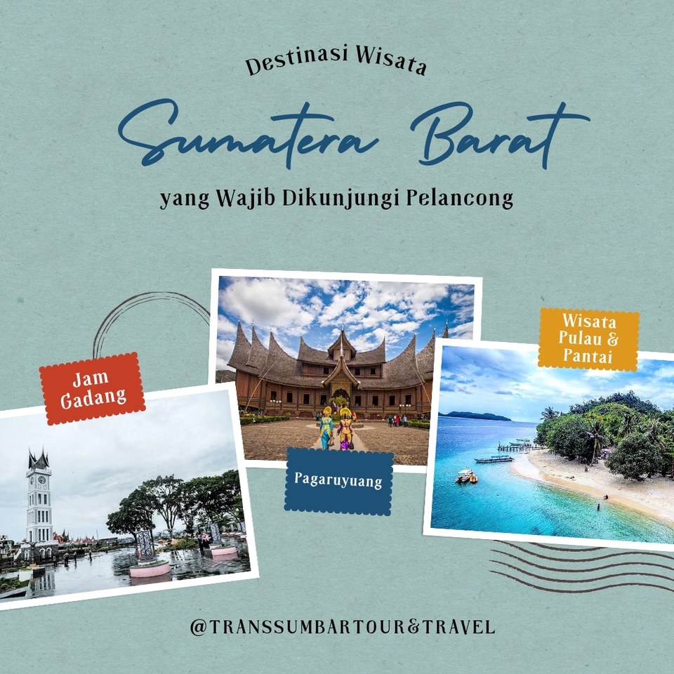 Jasa desain banner instagram untuk promosi wisata Sumatera Barat dengan gambar Jam Gadang, Pagaruyuang dan wisata pantai.
