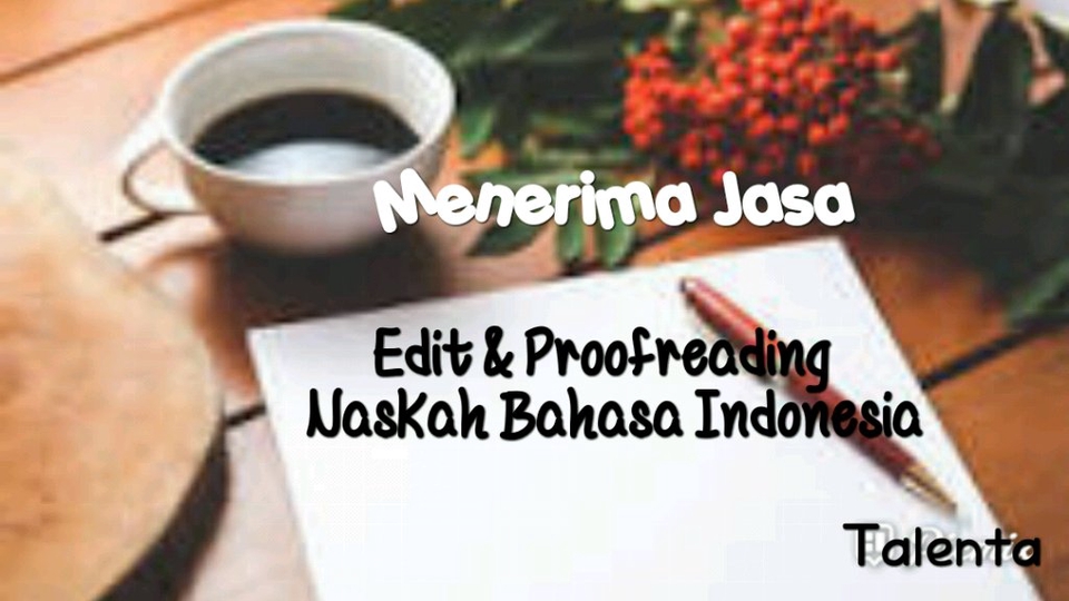 Proofreading - Jasa Proofreading / Edit Naskah Bahasa Indonesia - 3