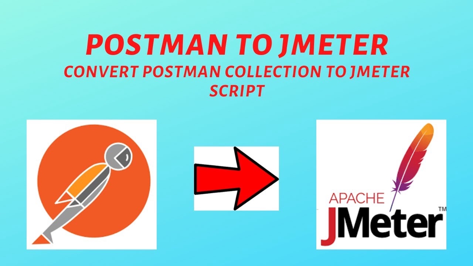 รับทดสอบระบบ รับทดสอบโปรแกรม บริการทดสอบระบบ แปลง Postman ไปเป็น Jmeter Script