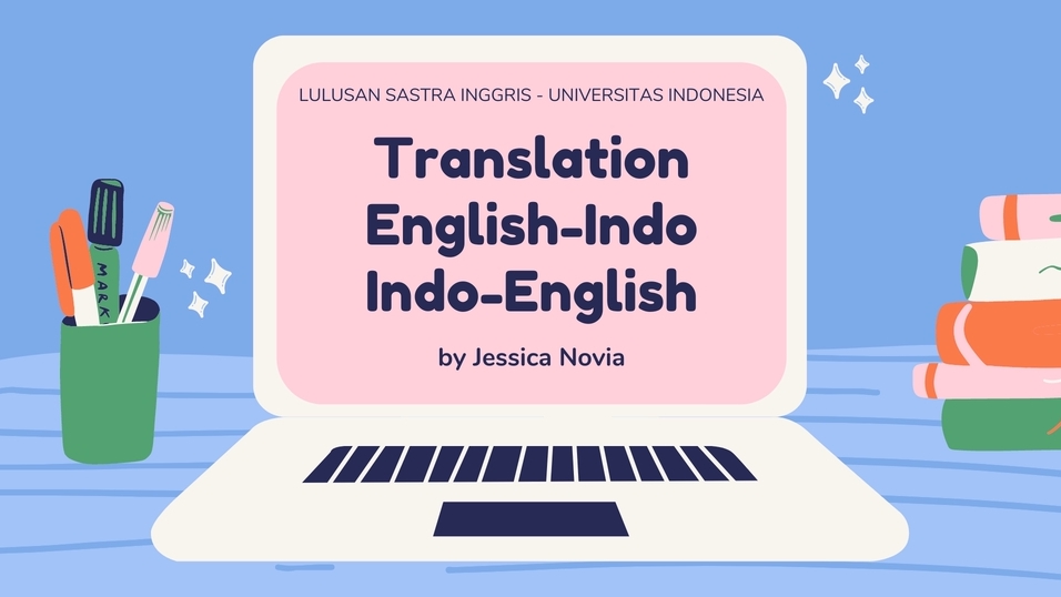 Translator - Penerjemah English - Indo & Indo - English