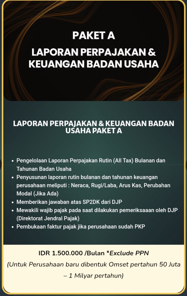 Paket jasa pembuatan laporan keuangan dan perpajakan untuk badan usaha, layanan konsultan keuangan terbaik dan terpercaya, dengan biaya mulai 1.500.000 perbulan.