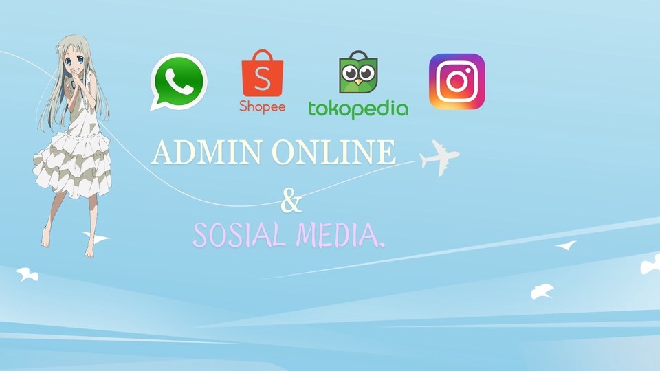 JASA ADMIN ONLINE DAN SOSIAL MEDIA
