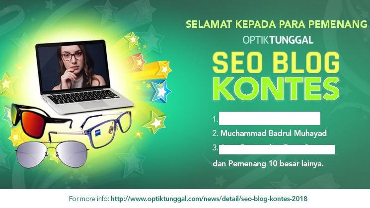 Jasa SEO Blog Kontes: Selamat Kepada Pemenang Optiek Tunggal, Muhammad Badrul Muhayad dan 10 Pemenang Lainnya.