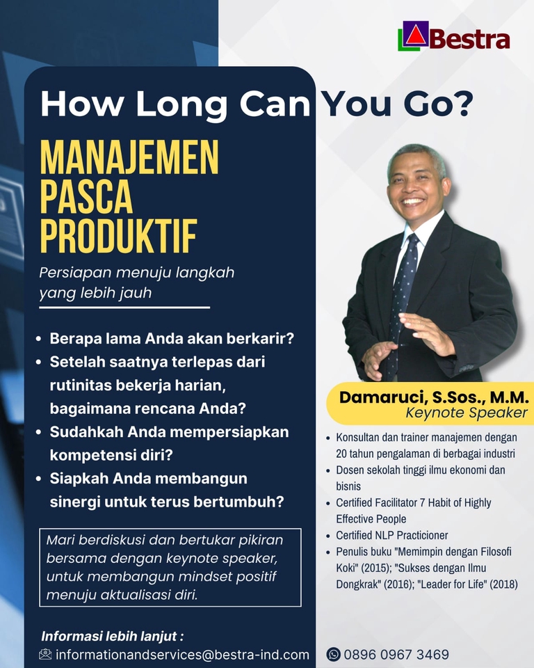 Jasa Manajemen Pasca Produktif - Damaruc S.Sos., M.M - Konsultan dan Trainer Manajemen - Berpengalaman 20 Tahun - Certified Facilitator 7 Habits of Highly Effective People - Certified NLP Practitioner - Penulis Buku "Memimpin dengan Filosofi Kok" (2015) "Sukses dengan Ilmu Dongkrak" (2016) "Leader for Life" (2018) - Design by Bestra - Bestra Indonesia.