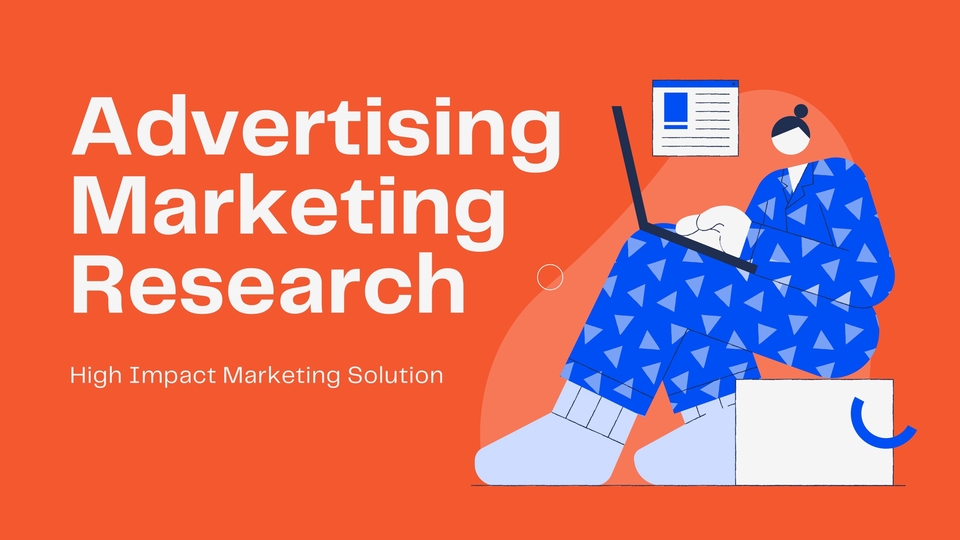 Digital Marketing - ADVERTISING MARKETING RESEARCH - 1