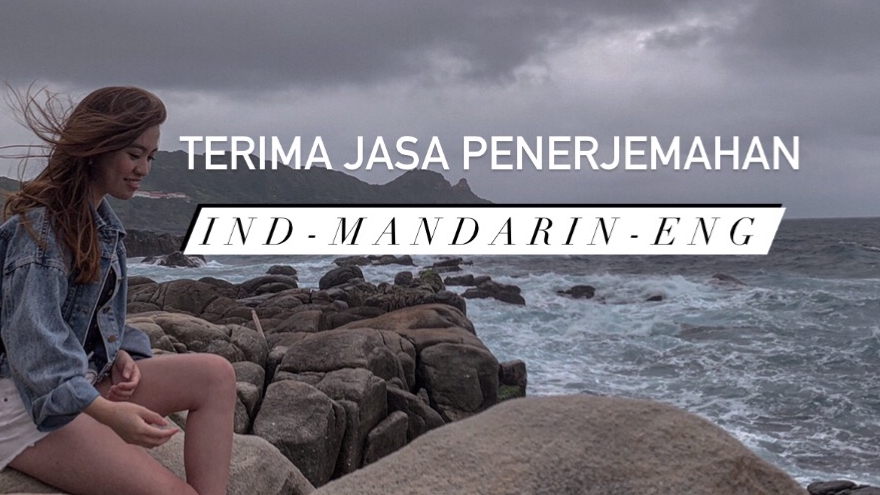 Penerjemahan - INDO-CHINESE(SIMPLIFIED/TRADITIONAL)-ENG TRANSLATION - 1