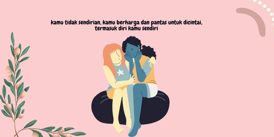 Pengembangan Diri - Jangan pernah merasa bahwa kita tidak berharga. - 3