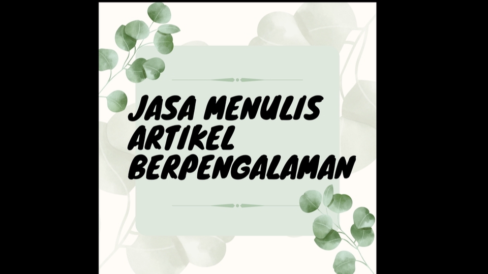 Penulisan Konten - Jasa Menulis Artikel Premium Dengan Lebih Dari 4 Tahun Pengalaman - 1