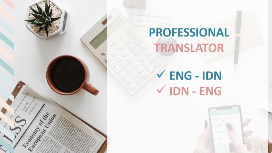 Penerjemahan - Penerjemah Profesional  (English-Indonesian/Indonesian-English) - 1