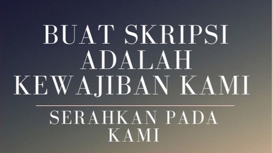 Jasa Lainnya - JASA BUAT SKRIPSI - 3