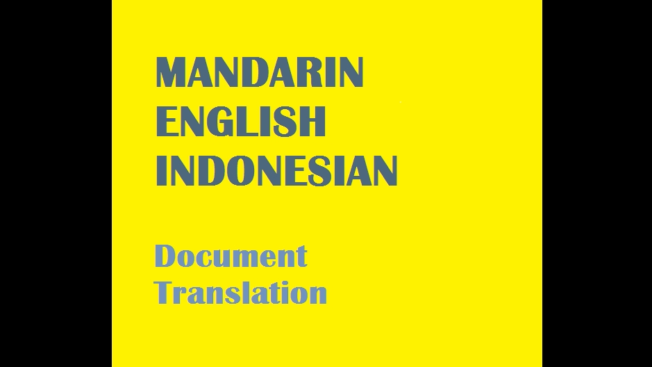 Jasa Penerjemah dan Translate Bahasa Mandarin - Mandarin - English - Indonesian Translator