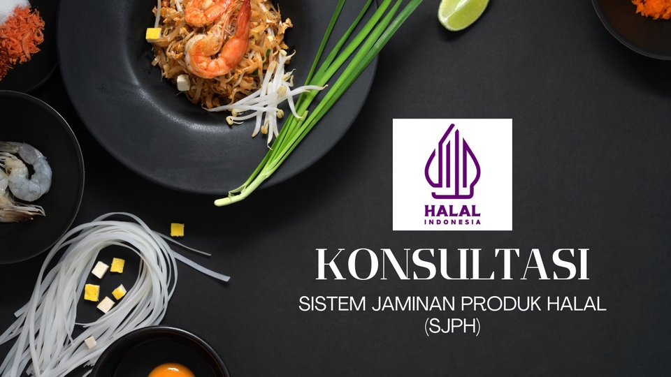 Jasa Konsultasi Implementasi Sistem Jaminan Produk Halal (SJPH)