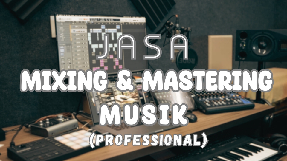 Jasa Sound Engineer / Edit Suara Video - Jasa Pembuatan Beat/Instrumental Musik dan Mixing Mastering Murah dan Terpercaya